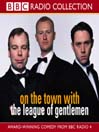 On The Town with The League of Gentlemen (MP3)